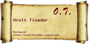 Orelt Tivadar névjegykártya